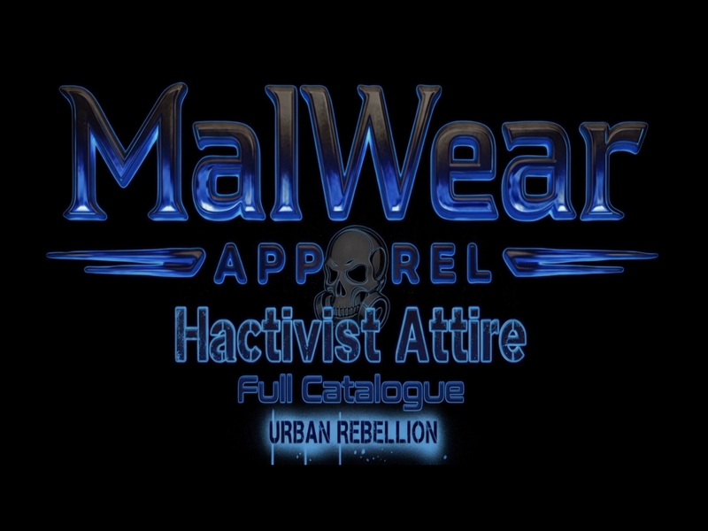 MalWear Apparel full collection banner - For the everyday hacktivist. Underground cyber streetwear, where highbrow nihilistic puns, urban rebels and infosec culture meet.