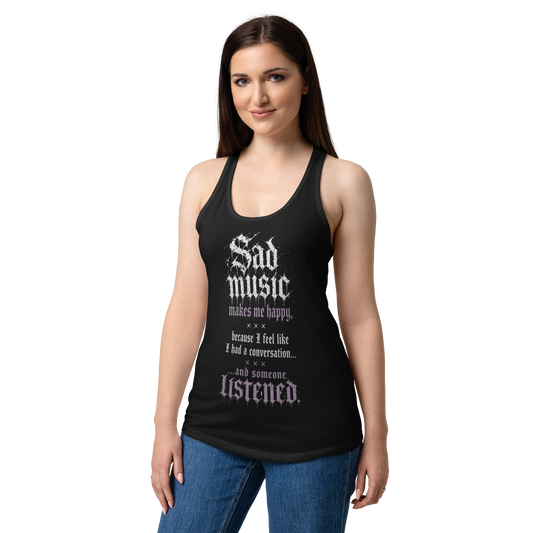 Sad Music quote racerback tank top black front on model - emo alt gothic streetwear